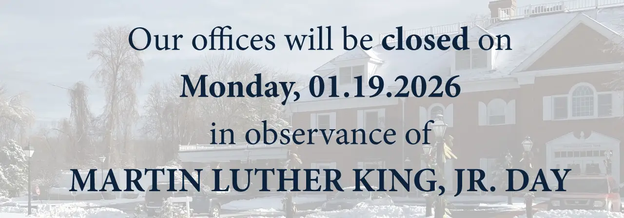 Our offices will be closed on Monday January 19th, 2026 in observance of Martin Luther King, Jr. Day